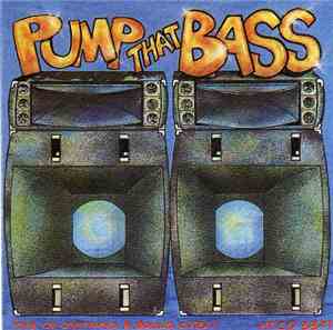 Various - Pump That Bass