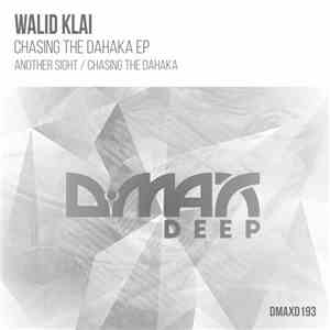 Walid Klai - Chasing The Dahaka EP