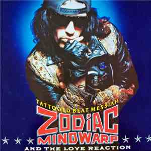 Zodiac Mindwarp And The Love Reaction - Tattooed Beat Messiah