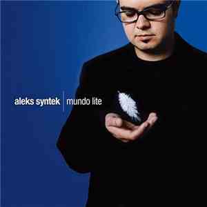 Aleks Syntek - Mundo Lite