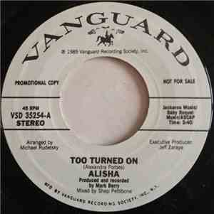 Alisha - Too Turned On