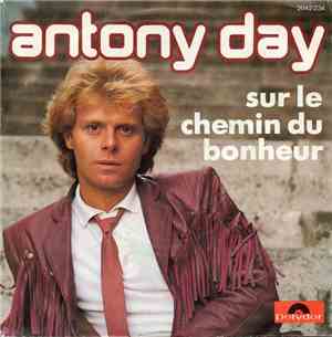 Antony Day - Sur Le Chemin Du Bonheur