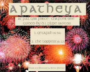 Apatheya - At Full Goa Force - Chapter One