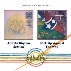 Atlanta Rhythm Section - Atlanta Rhythm Section / Back Up Against The Wall