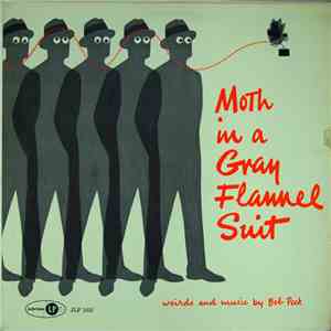 Bob Peck - Moth In A Gray Flannel Suit