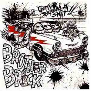 Brother Brick - Gettin' Beyond A Shit