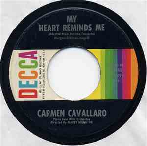 Carmen Cavallaro - My Heart Reminds Me / An Affair To Remember