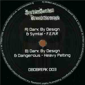 Dark By Design / Symtal & Dangerous  - F.E.A.R / Heavy Petting