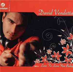 David Vendetta - Love To Love You Baby