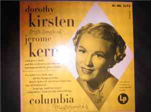 Dorothy Kirsten - Dorothy Kirsten Sings Songs Of Jerome Kern