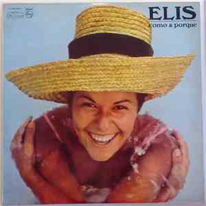 Elis - Como & Porque