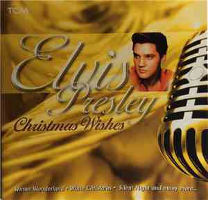 Elvis Presley - Christmas Wishes