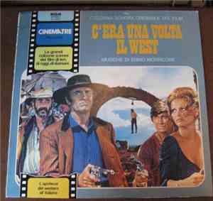 Ennio Morricone - C'Era Una Volta Il West