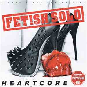 Fetish Solo - Die Cumshot Session 3/4 / Heartcore