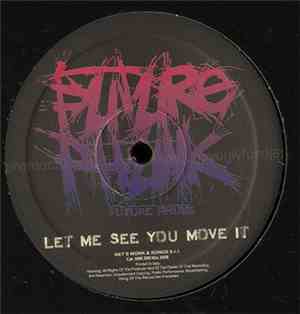 Future Phunk - Let Me See You Move It