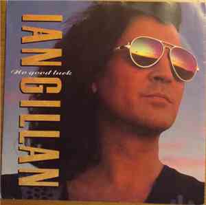 Ian Gillan - No Good Luck