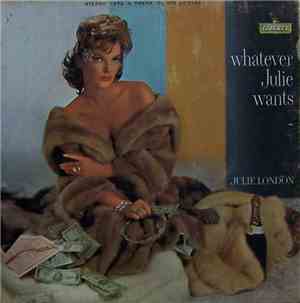 Julie London - Whatever Julie Wants