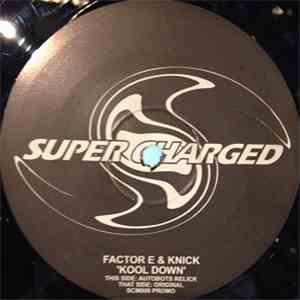 Knick & Factor E - Kool Down