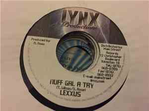 Lexxus - Nuff Gal A Try