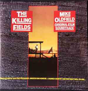 Mike Oldfield - The Killing Fields (Original Film Soundtrack)
