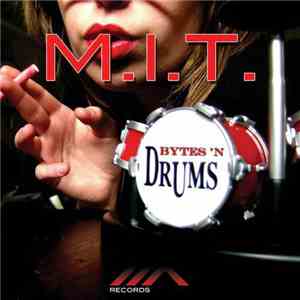 M.I.T - Bytes´n Drums