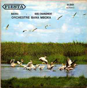 Orchestre Bana Mboka - Baloka / Quel Changement