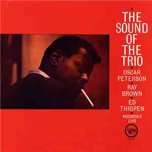 Oscar Peterson, Ray Brown, Ed Thigpen - The Sound Of The Trio