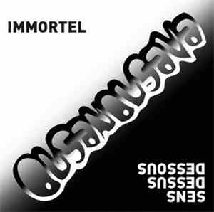Ousa Nousava - Immortel // Sens Dessus Dessous