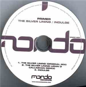 Primer - The Silver Lining / Indulge