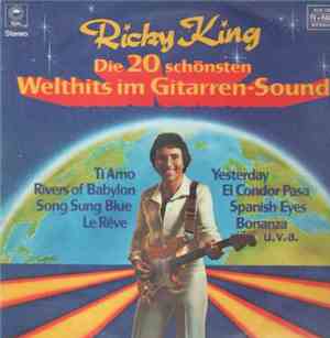 Ricky King - Die 20 Schönsten Welthits Im Gitarrensound