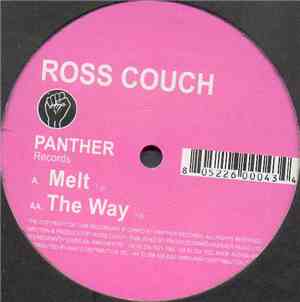 Ross Couch - Melt / The Way