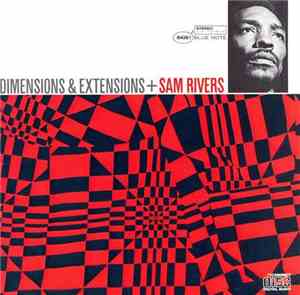 Sam Rivers - Dimensions & Extensions
