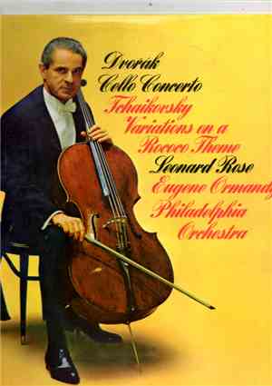 The Philadelphia Orchestra, Eugene Ormandy - Dvorak: Cello Concerto In B Mi ...
