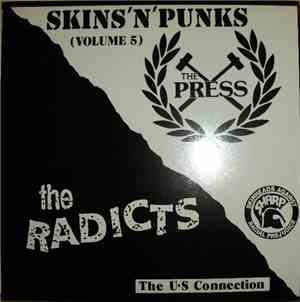 The Press  / The Radicts - Skins 'N' Punks (Volume 5) The U.S Connection