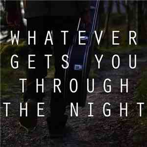 Various - Whatever Gets You Through The Night