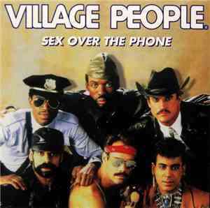 Village People - Sex Over The Phone