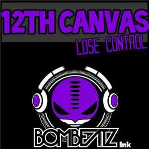 12th Canvas - Lose Control