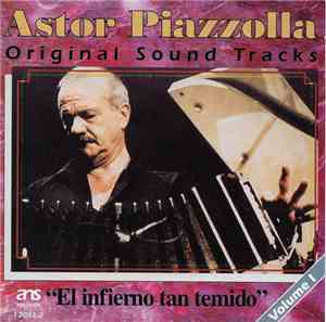 Astor Piazzolla - Original Saound Tracks Volume 1 