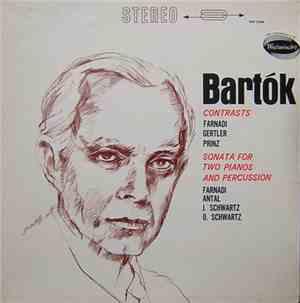 Bartók - Contrasts / Sonata For Two Pianos And Percussion
