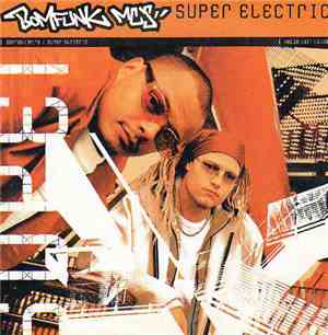 Bomfunk MC's - Super Electric