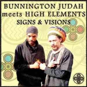 Bunnington Judah Meets High Elements - Signs & Visions