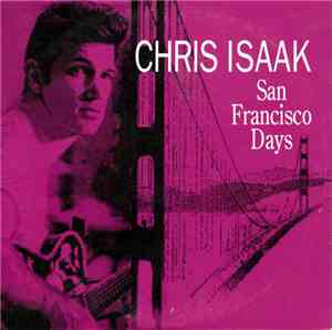 Chris Isaak - San Francisco Days