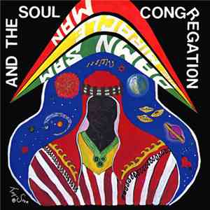 Damn Sam The Miracle Man & The Soul Congregation - Damn Sam The Miracle Man ...