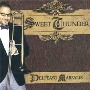 Delfeayo Marsalis - Sweet Thunder
