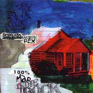 Destructasaurus Rex - 100% Mad Indie Rock Flava