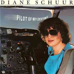 Diane Schuur - Pilot Of My Destiny