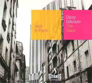 Dizzy Gillespie - The Giant