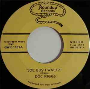 Doc Riggs - Joe Bush Waltz / Long Gone Lonesome Blues