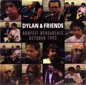 Dylan & Friends - Bobfest Rehearsals October 1992