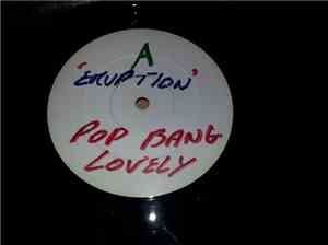 Eruption - Pop Bang Lovely / There Goes The Boom